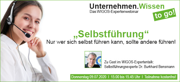 WIGOS-Webinar: "Selbstführung - Nur wer sich selbst führen kann, sollte andere führen!"